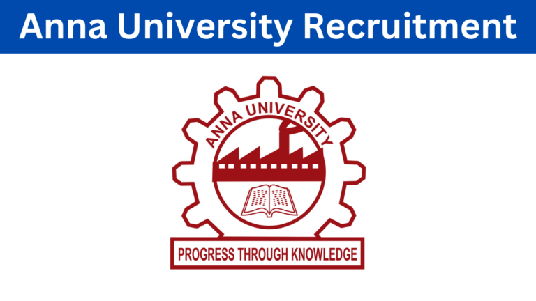 Anna University Recruitment
